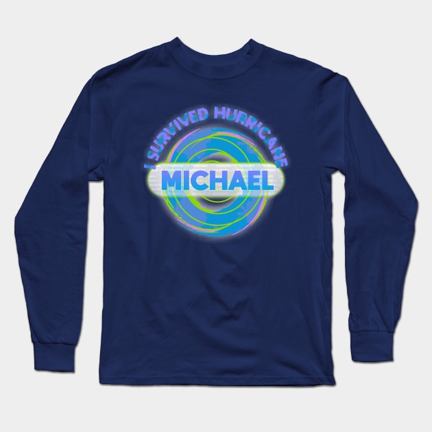 I Survived Hurricane Michael Long Sleeve T-Shirt by Dale Preston Design